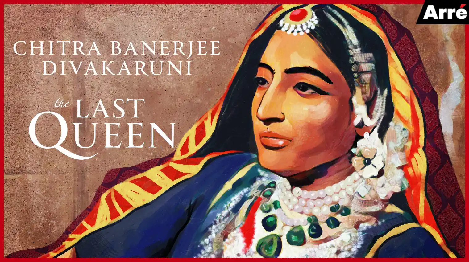 The-last-queen-Chitra-Banerjee-Divakaruni